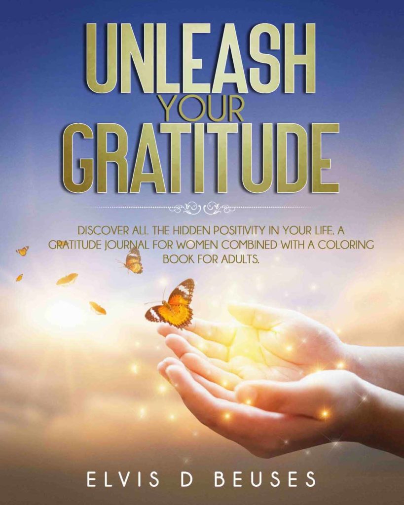 Unleash Your Gratitude Gratitude Journal for Women