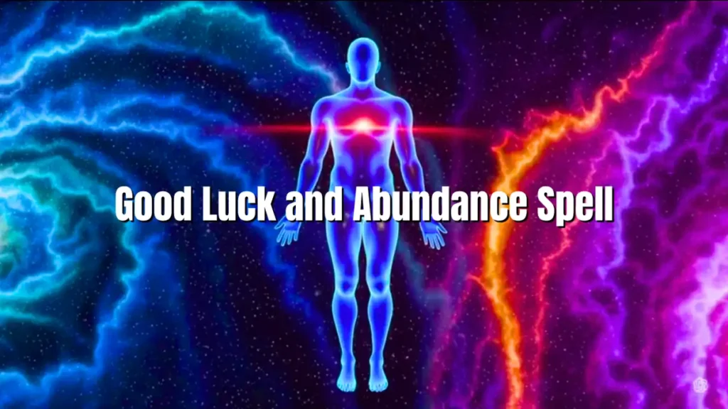 good luck and abundance spells that actually work