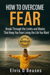 How to Overcome Fear